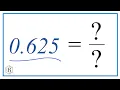 0 625 as a Fraction simplified form