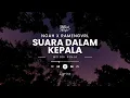 NOAH \u0026 Ramengvrl - Suara Dalam Kepala (Lirik Lagu)