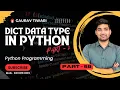 Dict data type in Python Part 2