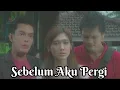 Download Lagu Ftv Sebelum Aku Pergi - Revi Mariska ' Temmy Rahadi