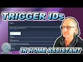 How to use Trigger IDs in Home Assistant - Tutorial