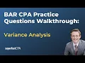 BAR CPA Practice Questions Variance Analysis
