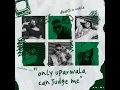 Only Uparwala Can Judge Me - Dhanji, Reble & Clifr