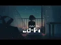 Jiya Dhadak Dhadak Jaye | Lofi Mix Song | Rahat Fateh Ali Khan