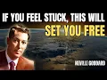 Download Lagu Neville Goddard - If You Feel Stuck, This Will Set You Free