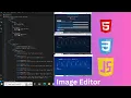 Build a Simple Image Editor with HTML CSS JS