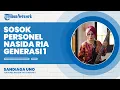 Download Lagu Sosok Rien Jamain, Personel Grup Musik Nasida Ria Grup Musik Qasidah legendaris Indonesia