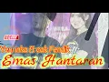 Download Lagu Emas hantaran yeni inka adella || virral emas hantaran yeni inka ft cak fendik adella
