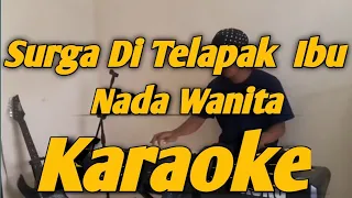 Download Surga Di Telapak Kaki Ibu Karaoke Melayu Nada Wanita Versi Korg Pa700 MP3