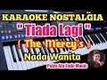 Lagu Karaoke TIADA LAGI(The Mercy's) - Nada Wanita