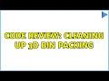 Code Review Cleaning up 3D bin packing