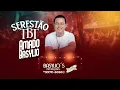 Download Lagu Serestão Tbt Do Amado Basylio Ao Vivo