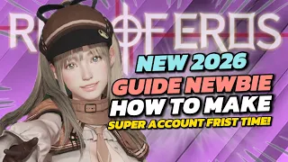 Rise of Eros NEW 2026 GUIDE NEWBIE for First Time Play Game RISE OF EROS