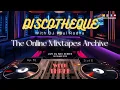 Lagu DISCOTHEQUE - The Online Mixtapes Archive #51 (December - WEEK THREE)