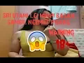 18+ sri utami lgi mimpi basah hot. Sambil ngemut pisang