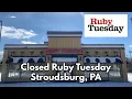 Closed Ruby Tuesday in Stroudsburg PA