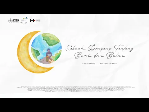 Sebuah Dongeng Tentang Bumi dan Bulan - Official Trailer