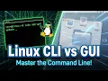 5 Linux Command Line Explained CLI vs GUI