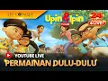 Lagu [LIVE] Upin\u0026 Ipin - Permainan Dulu-Dulu (24HR LIVE!)
