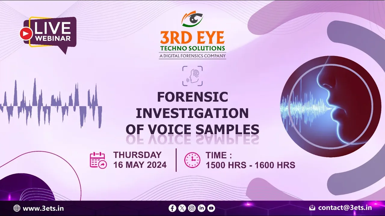 Forensic Investigation of Voice Samples Webinar