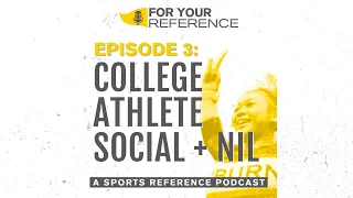 Ep 3 College Athlete Social ft Maggie For Your Reference A Sports Podcast