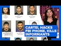 Sinaloa Cartel hacked FBI official’s phone to hunt down, kill informants | NewsNation Prime