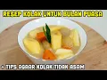 Download Lagu Resep Kolak Untuk Bulan Puasa \u0026 Tips Supaya Kolak Tidak Asam