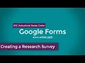 Google Forms - Creating a Research Survey