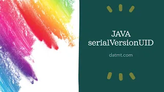 Understanding serialVersionUID in Java Serialization What Why and How