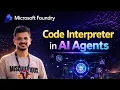 Build an AI Agent in Azure Step-by-Step with SDK Code Interpreter