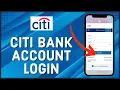 Citi Bank Login How to Sign in to Citi Bank Online Banking Account 2023