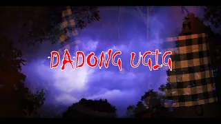 Download DADONG UGIG | LEGEND BAND | Bali Reggae Band | Roots uli Bali (Official Music Video) MP3