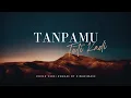 Download Lagu Tetty Kadi - Tanpamu | cover versi reggae
