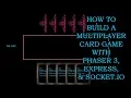 How to Build a Multiplayer Card Game with Phaser 3 Express and Socket IO