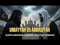 Download Lagu Mengapa Dinasti Abbasiyah Gulingkan Umayyah?