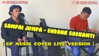sampai jumpa endank soekamti