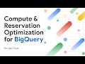 BigQuery Cost Optimization Compute