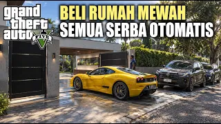 Beli Rumah Mewah Semuanya serba system otomatis - AKU BUKAN PENGEMIS #70