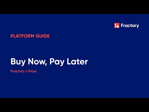 Applying for Buy Now, Pay Later - Fractory X Kriya