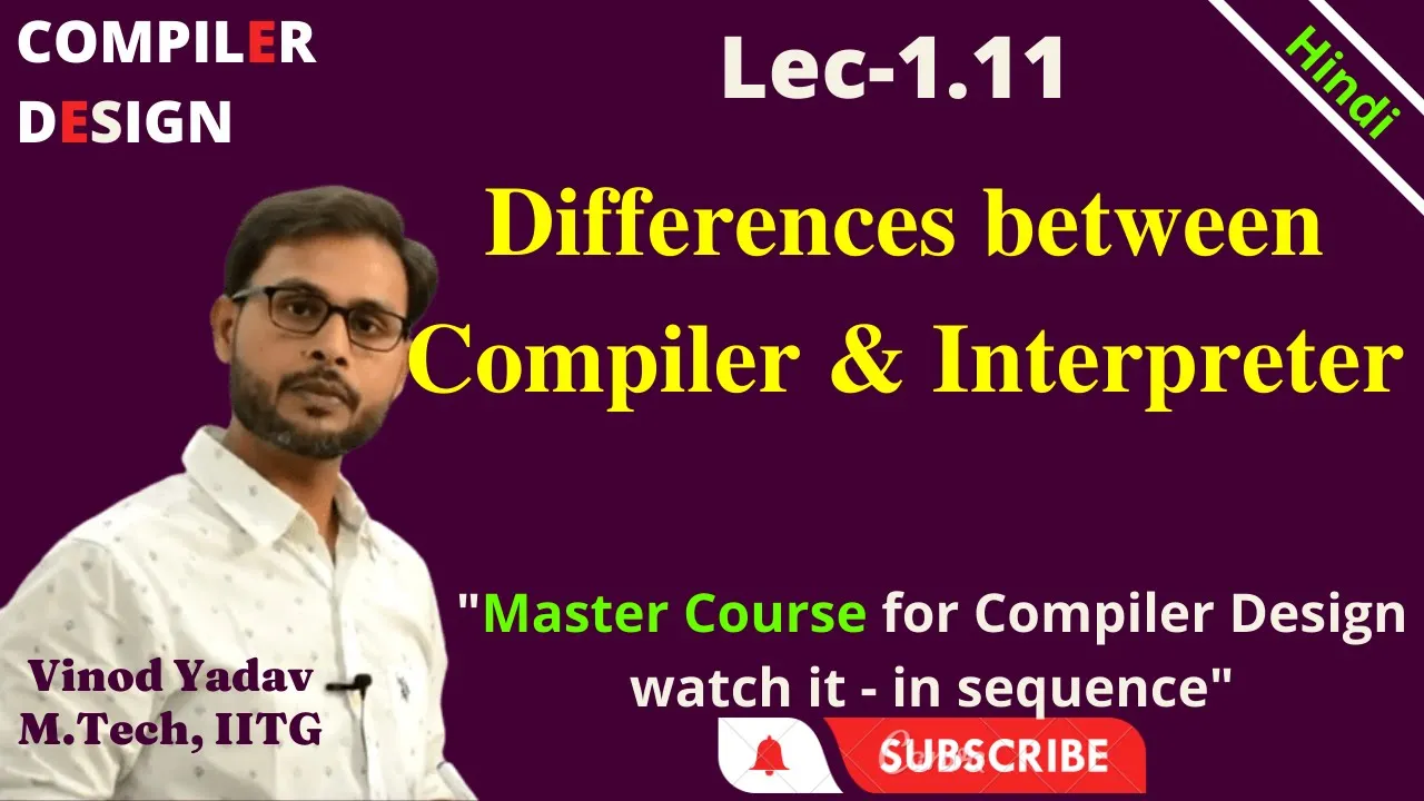 L1.11 | Differences between Compiler and Interpreter | Compiler and Interpreter difference