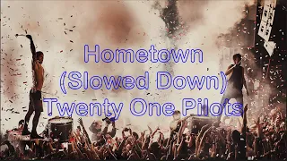 Download Hometown (Slowed Down Perfectly) - Twenty One pilots (TikTok Song) MP3