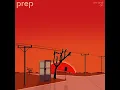 Download Lagu PREP - \