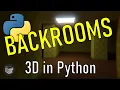 Coding Adventure - Making a Backrooms Game in Python