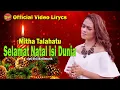 Selamat Natal Isi Dunia - Mitha Talahatu | Lagu Natal Terbaru | Rohani Natal (Official Video Lirycs)