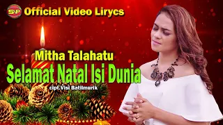 selamat natal isi dunia mitha talahatu lagu natal terbaru rohani natal official video lirycs 