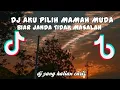 DJ AKU PILIH MAMAH MUDA BIAR JANDA TIDAK MASALAH ||dj yang kalian cari ||dj tiktok❗❗❗❗