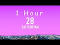 Zach Bryan - 28 1 hour