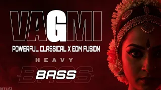 vagmi powerful classical x edm fusion sanskrit psy trance mix reelist