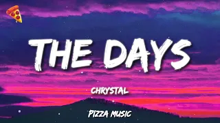 CHRYSTAL - THE DAYS NOTION REMIX
