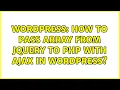 Wordpress How to pass array from jQuery to PHP with AJAX in WordPress